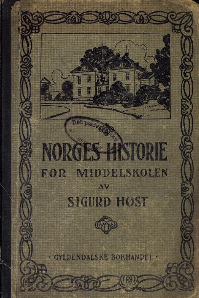 Norges historie med viktigere avsnitt av Danmarks og Sveriges historie