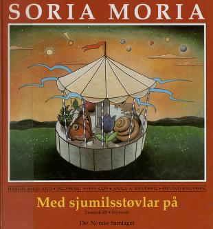 Soria Moria : Med sjumilsstøvlar på : lesebok 4B