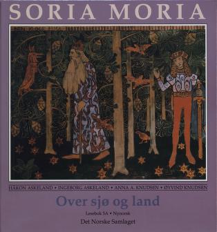 Soria Moria : Over sjø og land : lesebok 5A