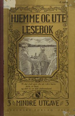 Hjemme og ute : lesebok. 3