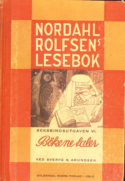 Nordahl Rolfsens lesebok. 6 : Bøkene taler
