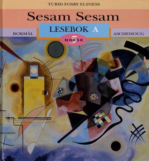 Sesam sesam - På sporet : Norsk 5 Sesam sesam : lesebok A