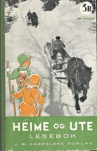 Heime og ute : lesebok. 3