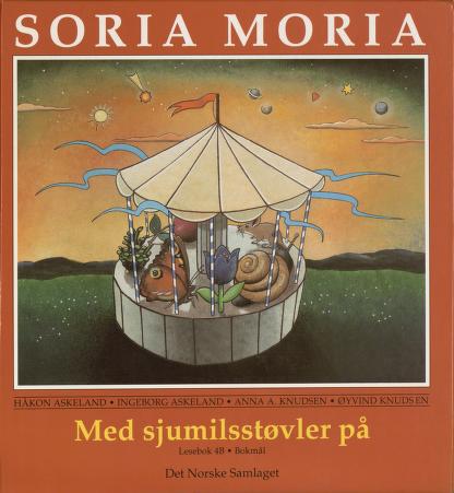 Soria Moria : Med sjumilsstøvler på : lesebok 4B