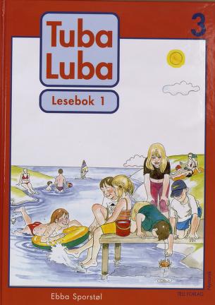 Tuba luba. 1 : 3. klasse Lesebok
