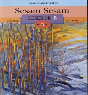 Sesam sesam - På sporet : Norsk 6 Sesam sesam : lesebok B