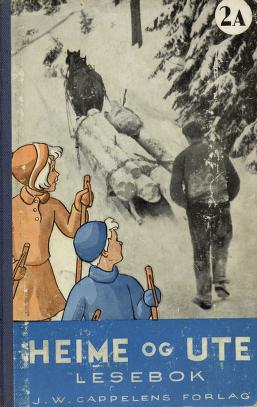 Heime og ute : lesebok. 2