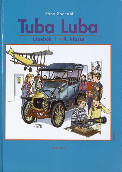 Tuba luba. 1 : 4. klasse Lesebok