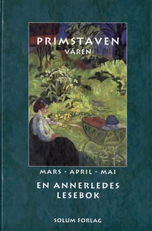 Primstaven : våren : mars - april - mai : en annerledes lesebok