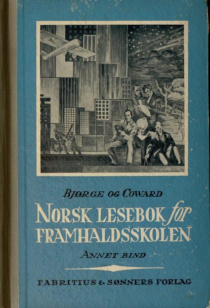 Norsk lesebok for framhaldsskolen. B. 2 : Samfunn og kultur