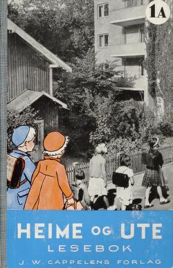 Heime og ute : lesebok. 1