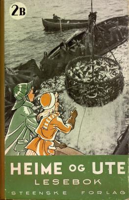 Heime og ute : lesebok. 2B