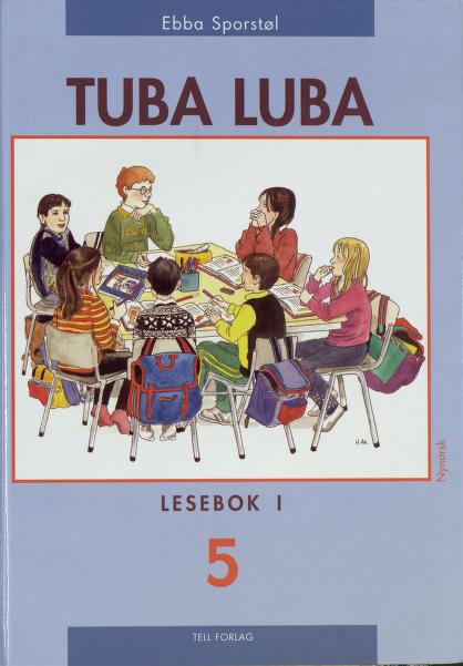 Tuba luba : 5. trinn Lesebok 1