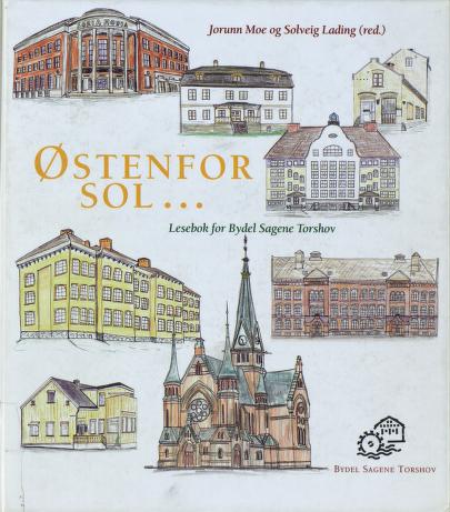 Østenfor sol- : lesebok for Bydel Sagene Torshov
