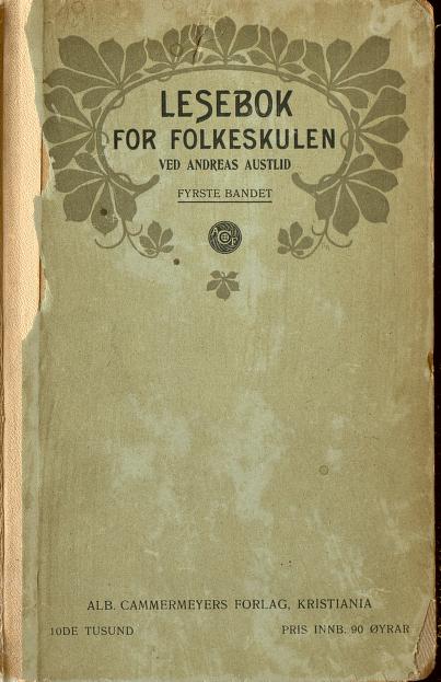 Lesebok for folkeskulen. 1 : Fyrste bandet
