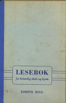 Lesebok for kristelig skole og hjem. 1