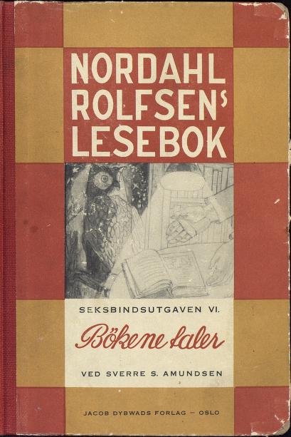 Nordahl Rolfsens lesebok. 6 : Bøkene taler