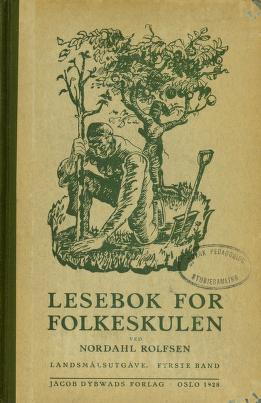 Lesebok for folkeskulen. B. 1 : Fyrste band : med obligatorisk rettskriving