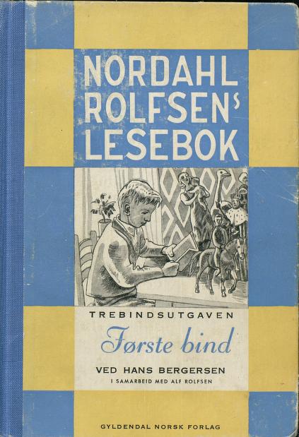 Nordahl Rolfsens lesebok. B. 1