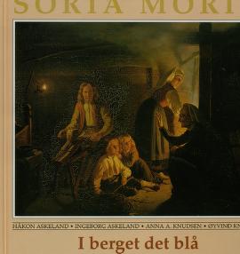 Soria Moria. A : I berget det blå : lesebok