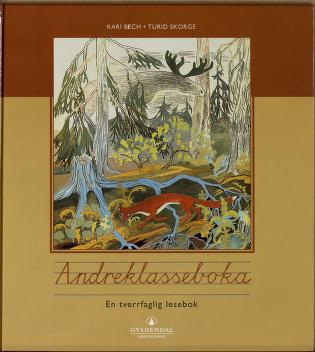 Andreklasseboka : Tverrfagleg lesebok