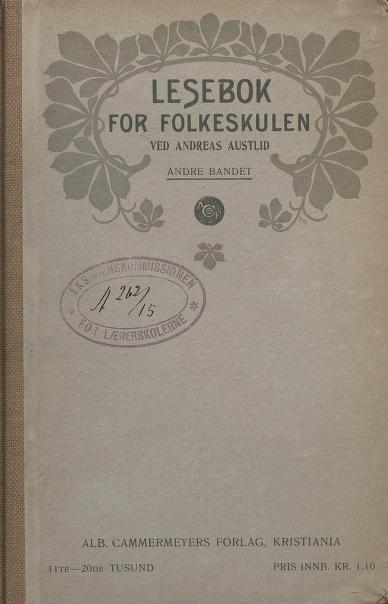 Lesebok for folkeskulen. B. 2 : Andre bandet : med teikningar og eit utval av lesestykke paa norsk-dansk