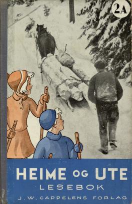 Heime og ute : lesebok. 2A