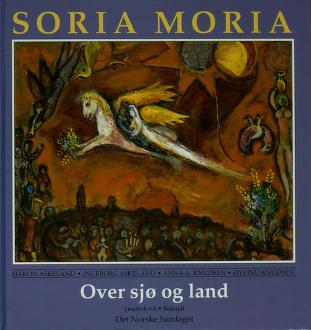 Soria Moria : Over sjø og land : lesebok 6A