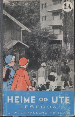 Heime og ute : lesebok. 1A