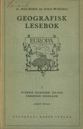Geografisk lesebok med billeder og karter. I : Europa Sverige, Danmark, Island, Færøiene, Finnland