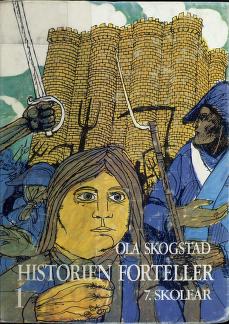 Historien forteller : lære- og lesebok i historie for ungdomsskolen. Bind 1 : 7. skoleår