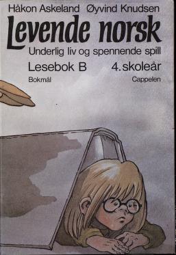 Levende norsk. Lesebok B : 4. skoleår Underlig liv og spennende spill