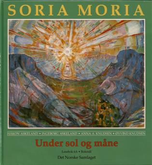 Soria Moria : Under sol og måne : lesebok 6A