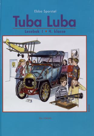 Tuba luba. 1 : 4. klasse Lesebok