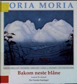 Soria Moria. 7B : Bakom neste blåne : lesebok