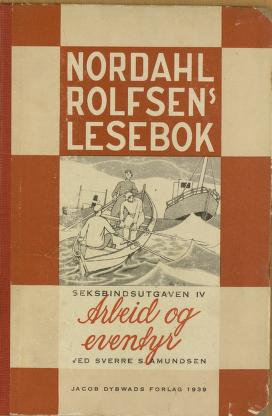 Nordahl Rolfsens lesebok. 4 : Arbeid og eventyr