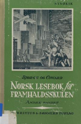 Norsk lesebok for framhaldskulen : andre bandet : samfunn og kultur