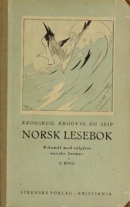Norsk lesebok : riksmål med valgfrie norske former. B. 2