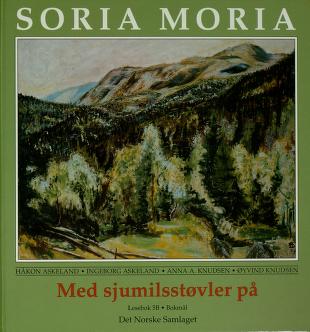 Soria Moria. B : Med sjumilsstøvler på : lesebok