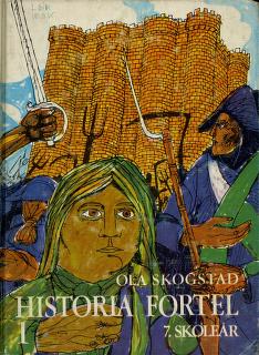 Historia fortel : lære- og lesebok i historie for ungdomsskolen. Band 1 : 7. skoleåret