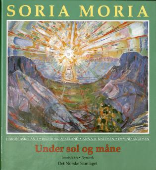 Soria Moria : Under sol og måne : lesebok 6A